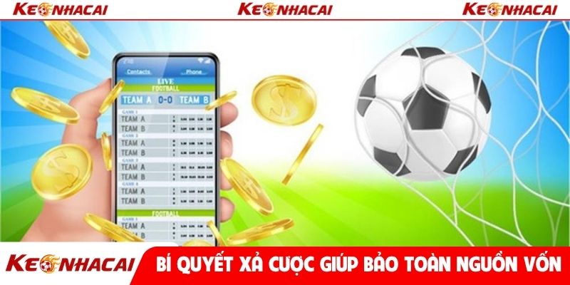 Bí quyết xả cược giúp bảo toàn nguồn vốn