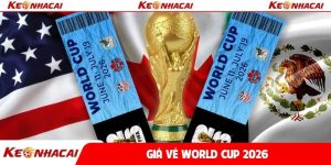 Giá vé World Cup 2026