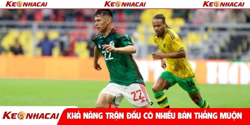 Khả năng trận đấu có nhiều bàn thắng muộn