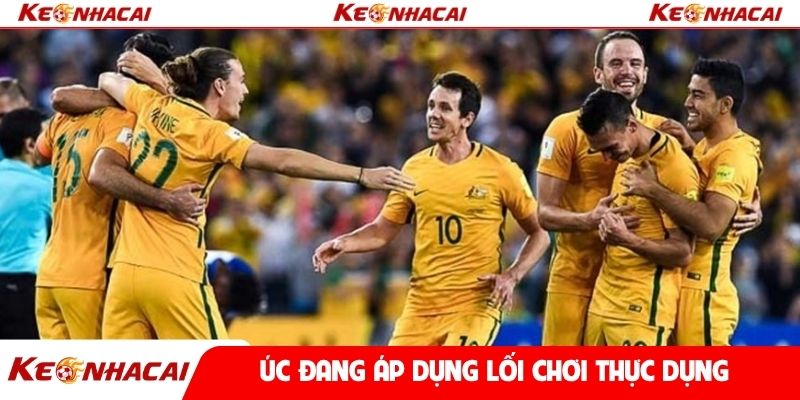 Úc đang áp dụng lối chơi thực dụng